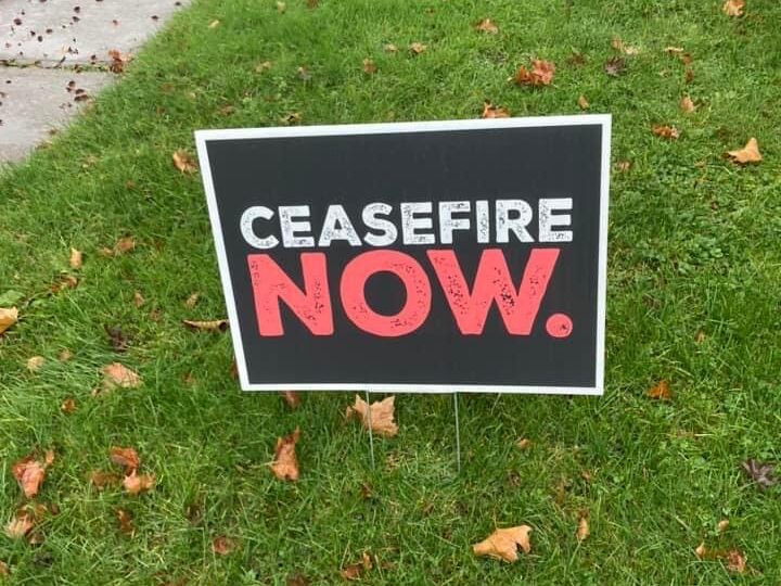 Ceasefire Now lawn sign